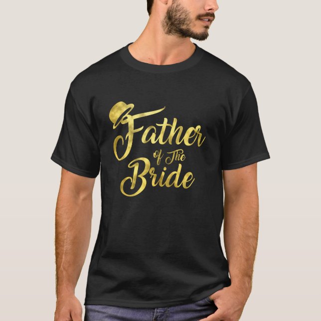 Father Of The Bride T-Shirt (Front)
