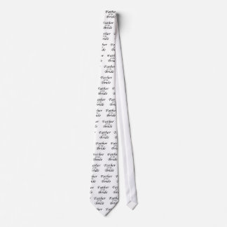 Father Of The Bride Tie