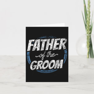 Father Of The Groom Bachelor Party Wedding Dad Dad Card