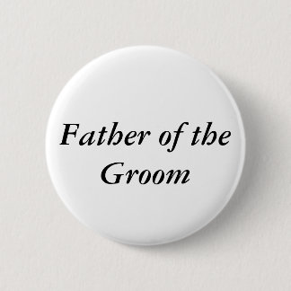 Father of the Groom button