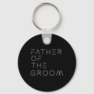 Father Of The Groom Dad Bachelor Party For Men Wed Key Ring