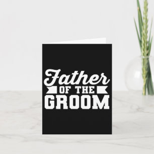 Father Of The Groom Dad Wedding Bachelor Party  Card