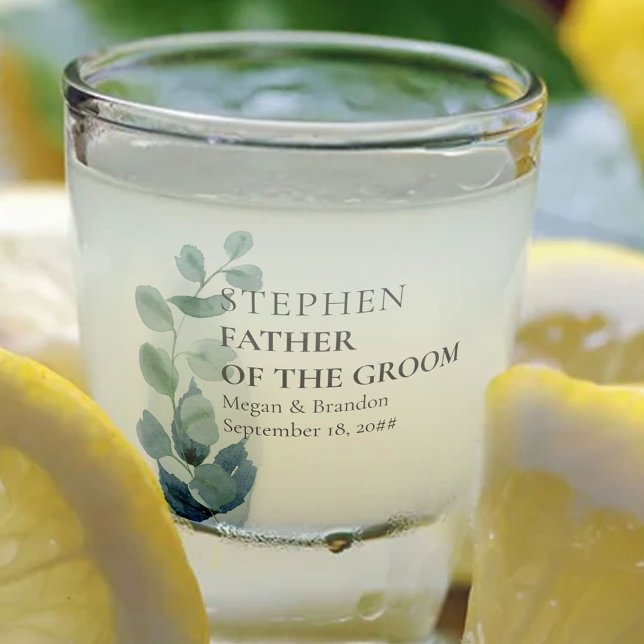 Father of the Groom Eucalyptus Greenery Wedding Shot Glass (Creator Uploaded)