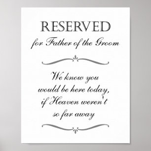 Father of the Groom Memorial Reserved Sign