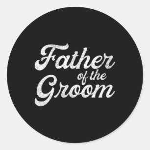 Father Of The Groom Shirts For Men Classic Round Sticker