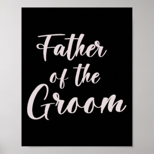 Father Of The Groom Tee Wedding Team Of Groom Dad Poster