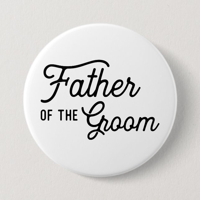Father of the Groom Wedding Bridal Party Favour 7.5 Cm Round Badge (Front)
