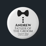 Father of the Groom Wedding Button Name Tag<br><div class="desc">These fun buttons are designed as a gift for the father of the groom. Perfect for identifying them at a wedding shower or rehearsal dinner. The buttons feature an image of a black tie with three buttons. The text reads "Father of the Groom" and has a space to enter his...</div>