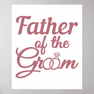 Father Of The Groom Wedding Family Matching Poster
