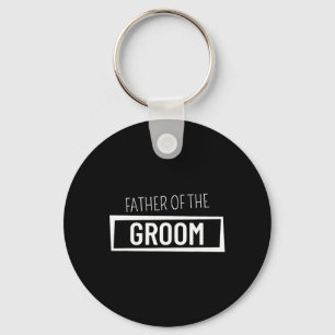 Father Of The Groom Wedding Party Bachelor Party G Key Ring