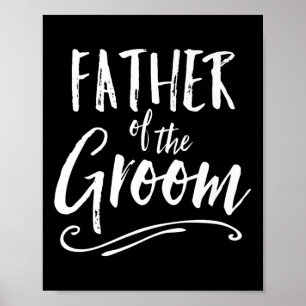 Father Of The Groom Wedding Party Family Dad Paren Poster