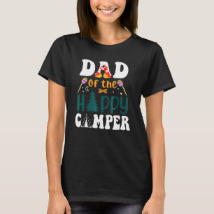 Father Of The Happy Camping Camper Father T-Shirt