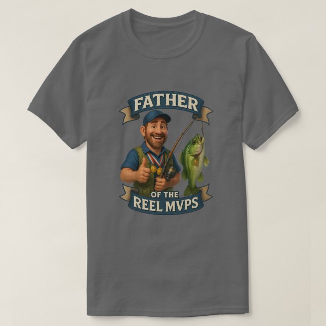 Father of the Reel MVPs Fishing Dad Tee (Design Front)