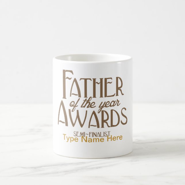 Father of the Year Awards (semi finalist) Mug (Center)