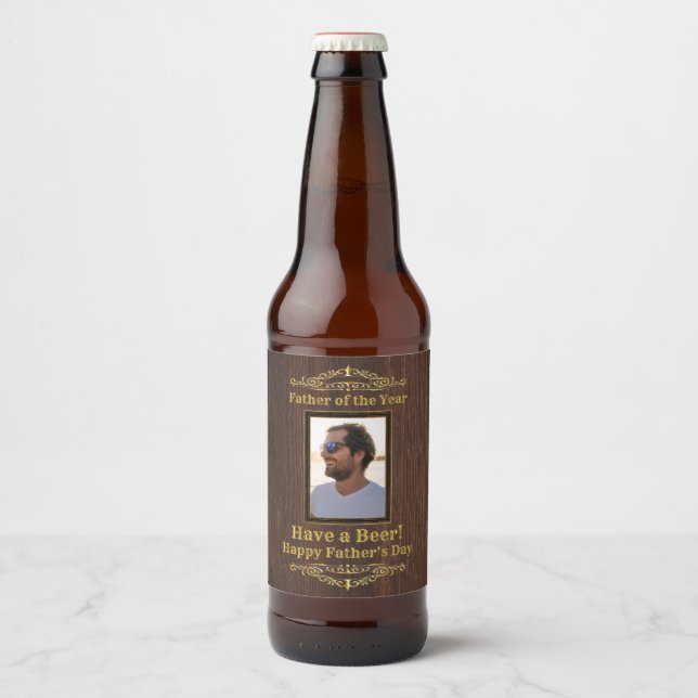 Father of the Year Have a Beer Photo Template Bottle Label (Front)