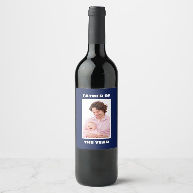Father Of The Year Personalised Custom Photo Daddy Wine Label (Front)