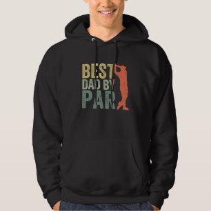 Father s Day Best Dad By Par Golfer Daddy  Golf Hoodie