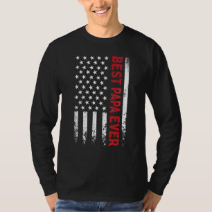 Father s Day Best Papa Ever with US American Flag  T-Shirt
