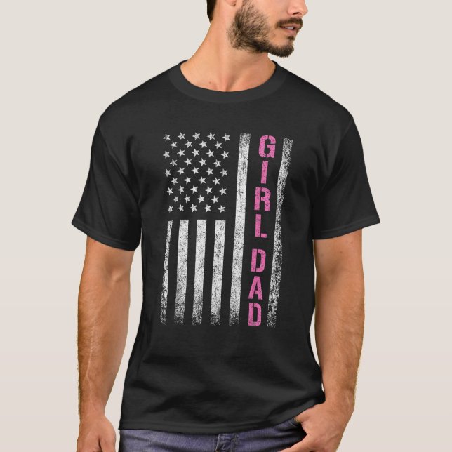 Father s Day Dad Daughter Dad Of Girls USA Flag T-Shirt (Front)