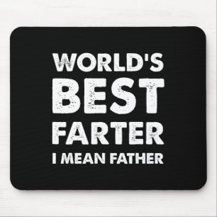 Father&# s Day Retro Dad World&# s Best Farter I Mouse Pad