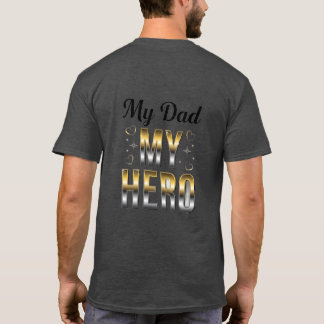 Father’s Day T-Shirt | “My Dad My Hero”