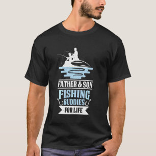 Father & Son Fishing Buddies For Life Fish T-Shirt