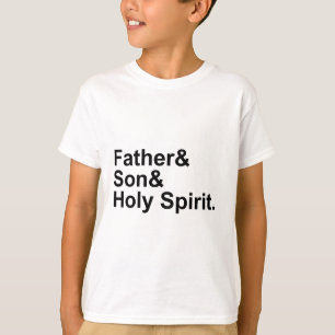 Father Son Holy Spirit   The Holy Trinity God T-Shirt