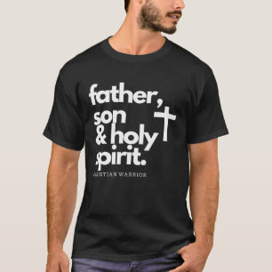 Father, Son & Holy Spirit - Warrior Jesus Cross T- T-Shirt