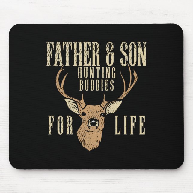 Father Son Hunting Buddies Matching Hunter Dad Men Mouse Pad (Front)