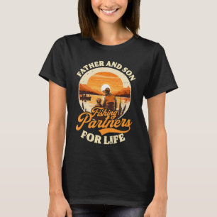 Father Son Partners For Life Fisher Fisherman T-Shirt