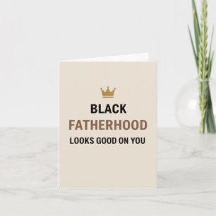 Fatherhood Looks Good Father's Day Card