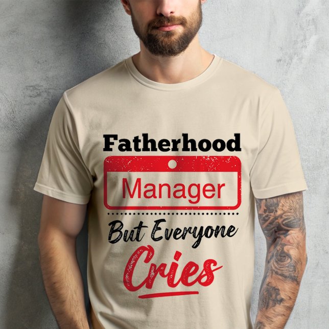 Fatherhood Manager Parenting Humourous Dad Life T-Shirt (Creator Uploaded)