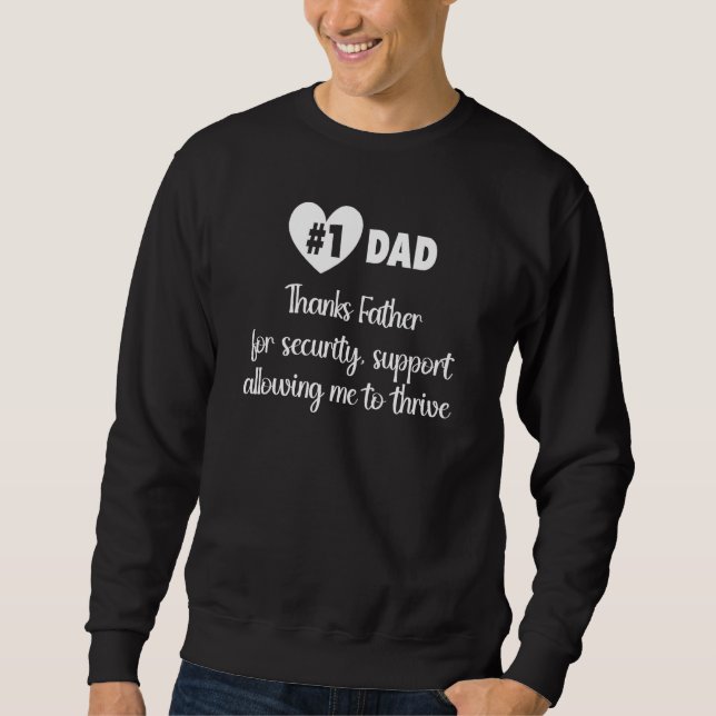 Fatherhood Pride Fashionable Clothing for Amazing  Sweatshirt (Front)