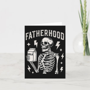 Fatherhood Skeleton Just A Dad With The Milk Funny Card