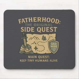 Fatherhood The Original Side Quest Dad Mode Mouse Pad
