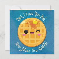 Fathers Dad Jokes Are Waffle Funny Birthday Card