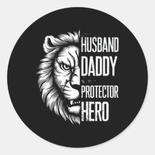 Fathers Day 2025 - Husband Daddy Protector Hero  Classic Round Sticker