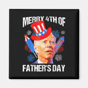 Fathers Day 4th Of July Funny Joe Biden Memorial D Magnet