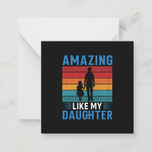 Father's Day Amazing Like My Daughter Card