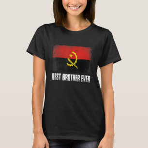 Father's Day Best Brother Ever Distressed Angola F T-Shirt