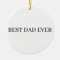 Father's Day Best Dad Ever