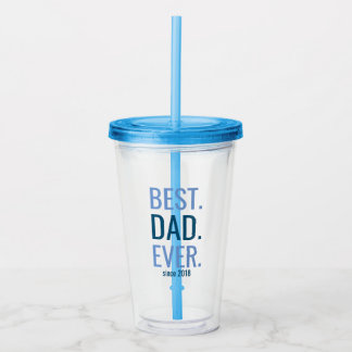 Fathers Day Best Dad Ever Classic Modern Dads Acrylic Tumbler