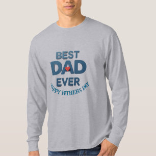  Father's Day   Best Dad Ever Custom Red Heart T-Shirt