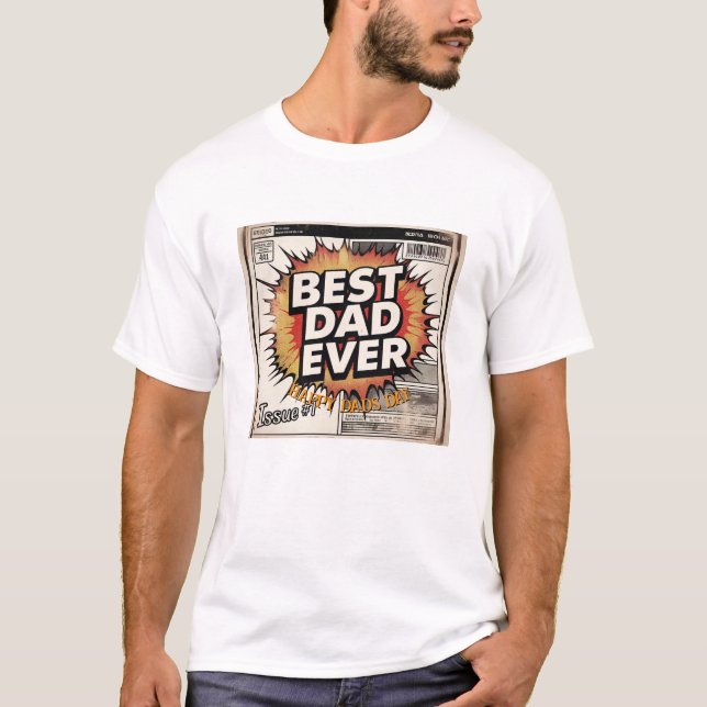 Father's Day | Best Dad Ever Customised T-Shirt (Front)