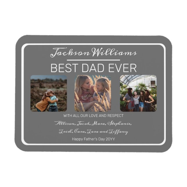Fathers Day Best Dad Ever Grey Three Photo Magnet (Horizontal)