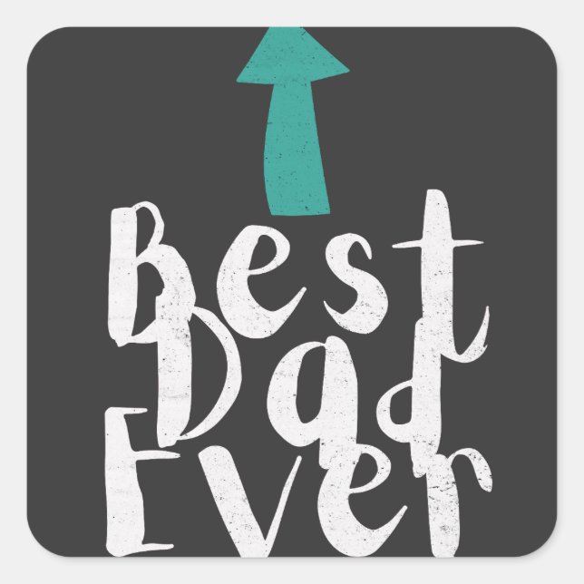 Father's Day Best Dad Ever Minimalistic Square Sticker (Front)