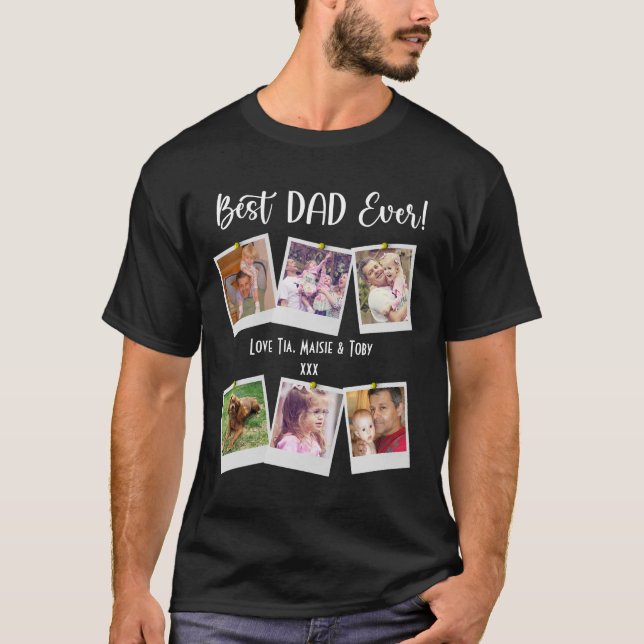 Father's Day Best Dad Ever Photo T-Shirt (Front)