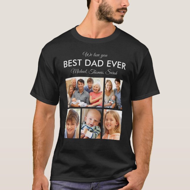 Fathers Day Best Dad Ever Trendy Photo Collage T-Shirt (Front)