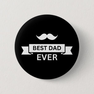 Father's Day BEST DAD EVER Typo with Moustache 6 Cm Round Badge