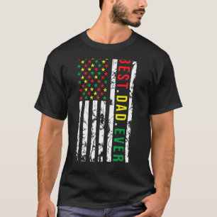 Father's Day Best Dad Ever Us Flag Black African A T-Shirt